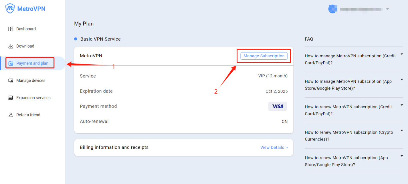 ① Log in to your MetroVPN account.