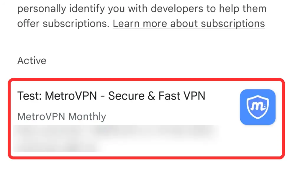 ② Tap MetroVPN subscription.